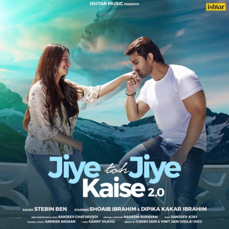 Jiye Toh Jiye Kaise 2.0 | Boomplay Music