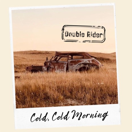 Cold, Cold Morning | Boomplay Music