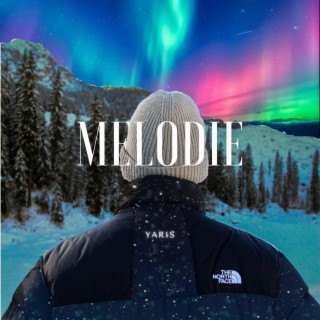 Melodie lyrics | Boomplay Music