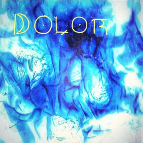 Dolor | Boomplay Music