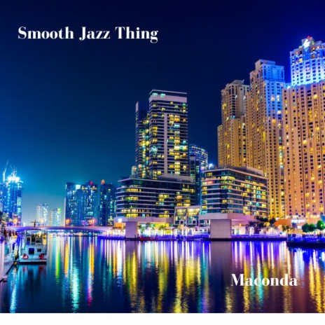 Smooth Jazz Thing