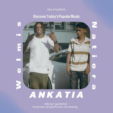 A N K A T I A ❤ ft. Natiora | Boomplay Music