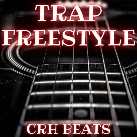 Trap Freestyle | Boomplay Music