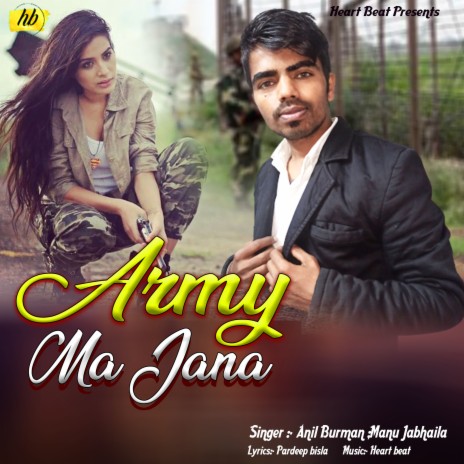 Army ma jana (Hariyanvi Song) | Boomplay Music