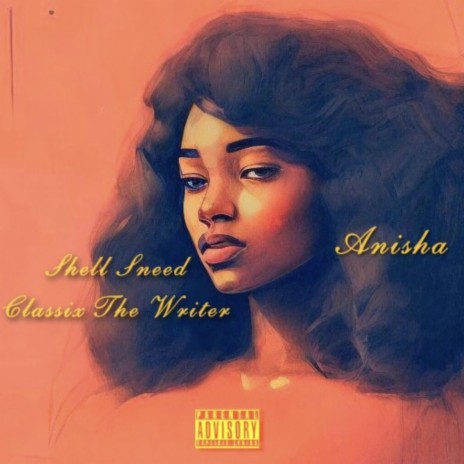 Anisha ft. Shell Sneed | Boomplay Music