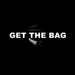 GET THE BAG