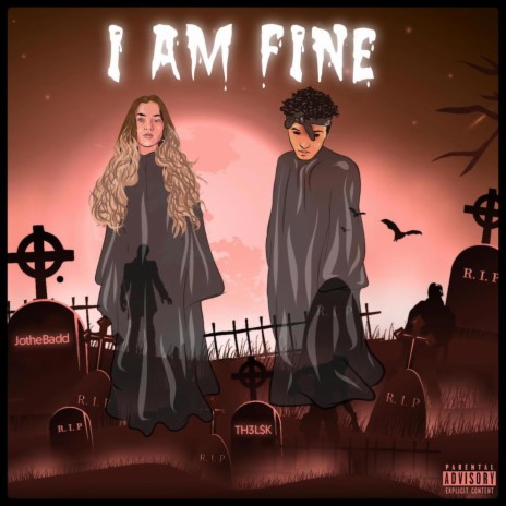 I Am Fine ft. TH3L$K | Boomplay Music