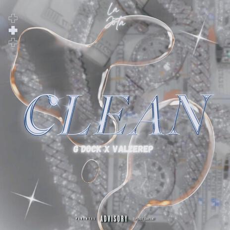 CLEAN ft. Valzerep | Boomplay Music