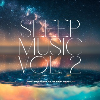 Sleep Music, Vol. 2