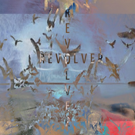 REVOLVER | Boomplay Music