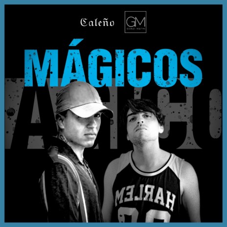 Magicos ft. Caleño | Boomplay Music