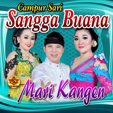 Mari Kangen (feat. Wulandari, Putri & Suji)