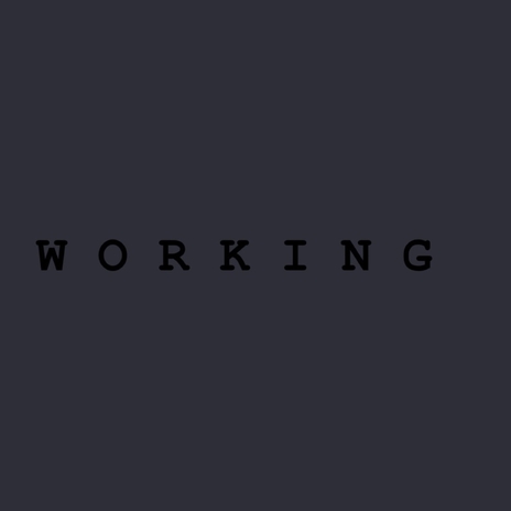 Working | Boomplay Music