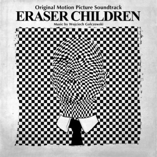 Eraser Children (Original Motion Picture Soundtrack)