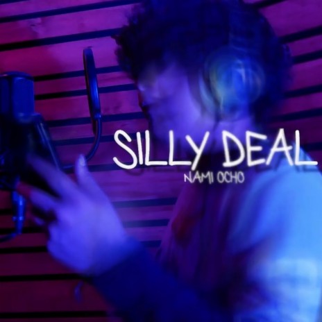 Silly Deal | Boomplay Music