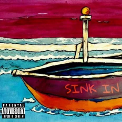 SINK IN ft. O.T. | Boomplay Music