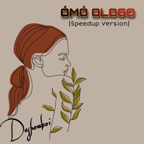 Omo Ologo (Speedup) | Boomplay Music