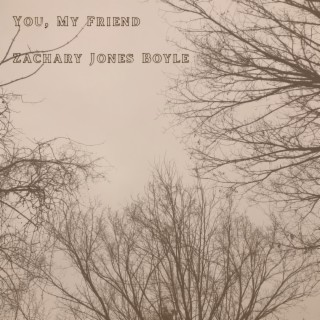 You, My Friend lyrics | Boomplay Music
