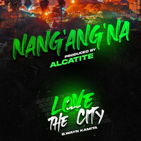 NANG'ANG'ANA | Boomplay Music