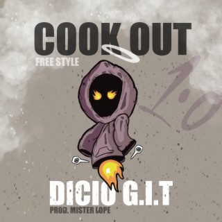 Cook Out 1.0 (FreeStyle) lyrics | Boomplay Music