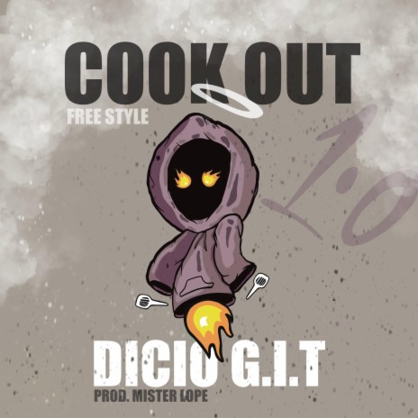 Cook Out 1.0 (FreeStyle) | Boomplay Music