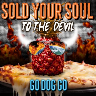 Sold Your Soul to the Devil
