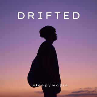 Drifted