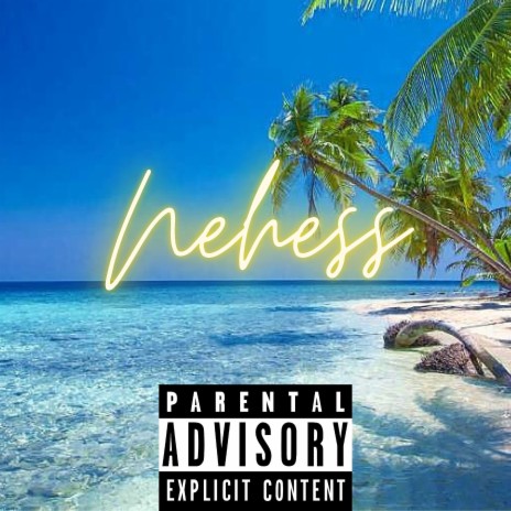 Nehess | Boomplay Music