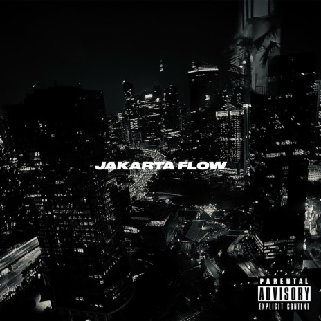 JAKARTA FLOW | Boomplay Music