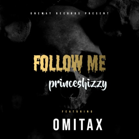 Follow Me ft. Omitax | Boomplay Music