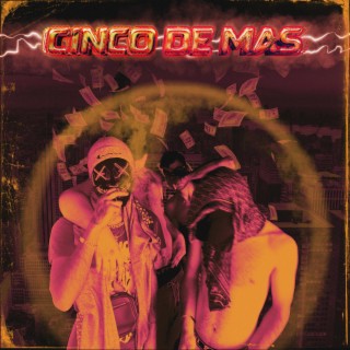 Cinco de más lyrics | Boomplay Music