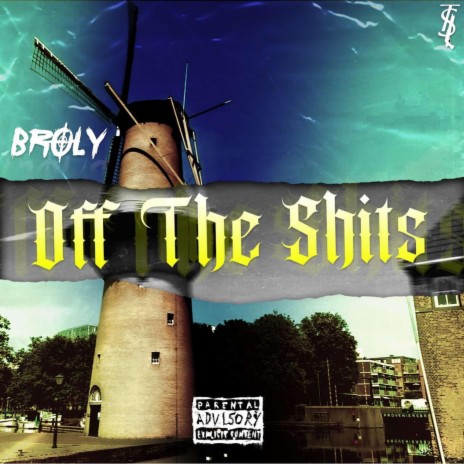 OFF THE SHITS | Boomplay Music