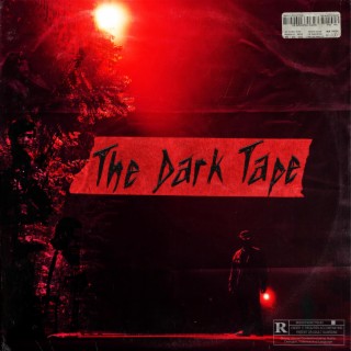 The Dark Tape