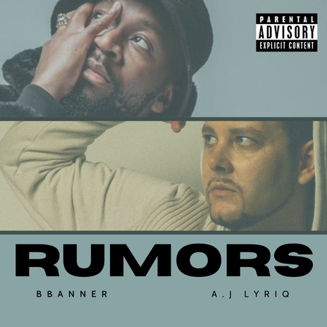 Rumors ft. A.J Lyriq | Boomplay Music