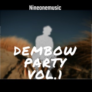 DEMBOW PARTY VOL. 1 TBT EDITIONS