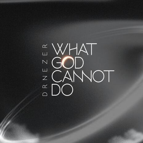 What God Cannot Do