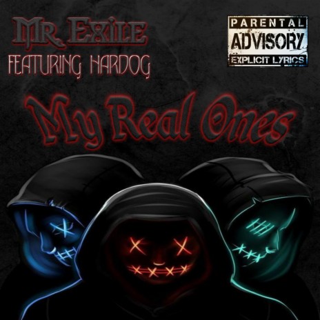 My Real Ones ft. Hardog | Boomplay Music