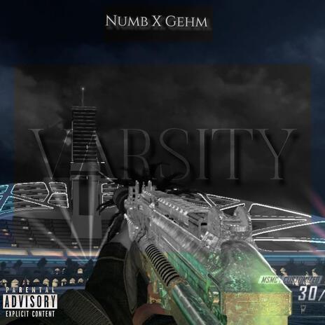 VARSITY ft. Gehmstone | Boomplay Music