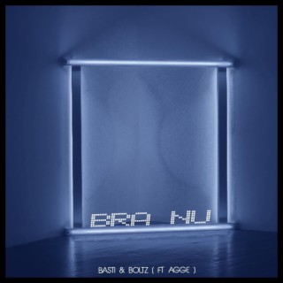 Bra Nu (Radio Edit)