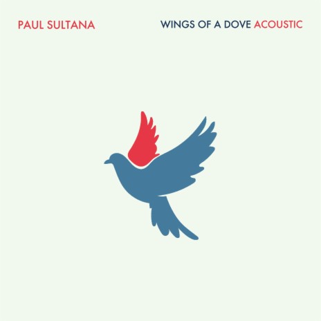 Wings of a Dove (Acoustic) | Boomplay Music