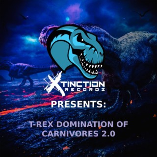 T-REX - DOMINATION OF CARNIVORES 2.0