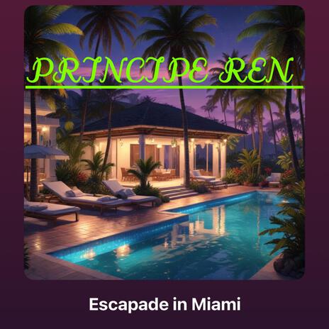 Escapade in Miami | Boomplay Music