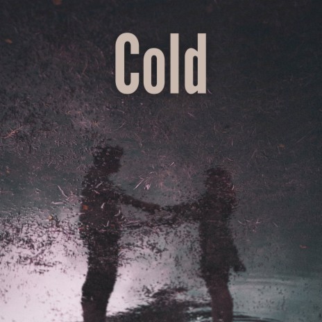 Cold | Boomplay Music