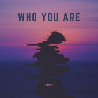 Who You Are