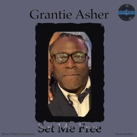 Set Me Free ft. Grantie Asher | Boomplay Music