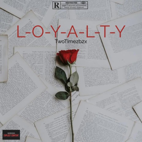 L-O-Y-A-L-T-Y | Boomplay Music