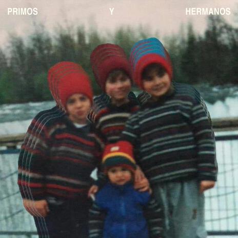 Primos y Hermanos | Boomplay Music