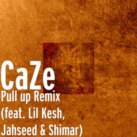 Pull up (Remix) [feat. Lil Kesh, Jahseed & Shimar] | Boomplay Music