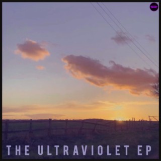The Ultraviolet EP (Deluxe Edition)