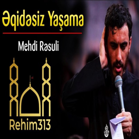 Əqidəsiz Yaşama - Mehdi Rəsuli |2022|HD| | Boomplay Music